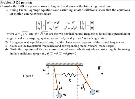 Solved Consider The 2 DOF System Shown In Figure 3 And Chegg