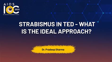 Strabismus In Ted What Is The Ideal Approach Dr Pradeep Sharma Youtube