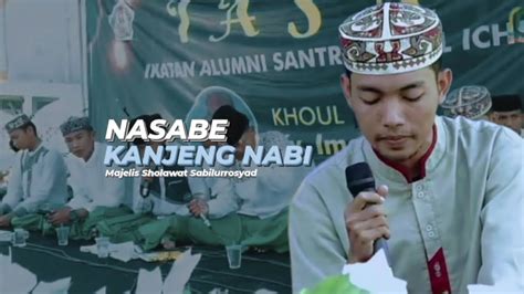 SHOLAWAT TERBARU 2023 NASABE KANJENG NABI Versi Sabilurrosyad