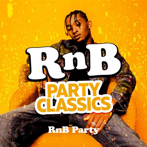 Rnb Party Classics Album By Rnb Party Spotify