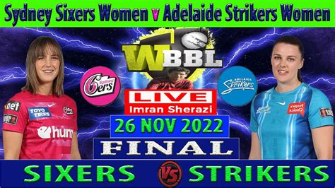 Sydney Sixers Women Vs Adelaide Strikers Women Ss W Vs As W Women S