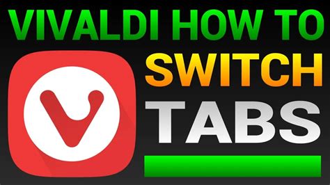 How To Switch Tabs In Vivaldi Browser Move Between Tabs