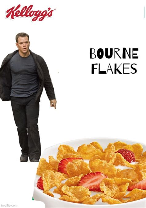 Bourne Flakes Imgflip