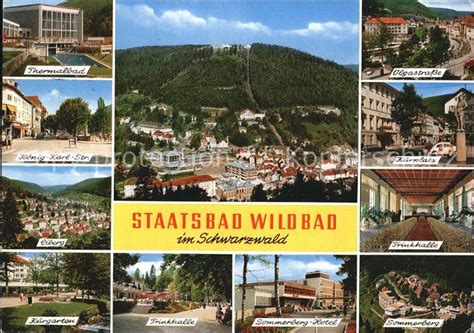 Bad Wildbad Thermalbad Strassenpartie Eiberg Kurgarten Trinkhalle Hotel