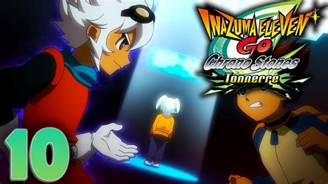 Let S Play Inazuma Eleven Go Chrono Stones Tonnerre Ragnarok La