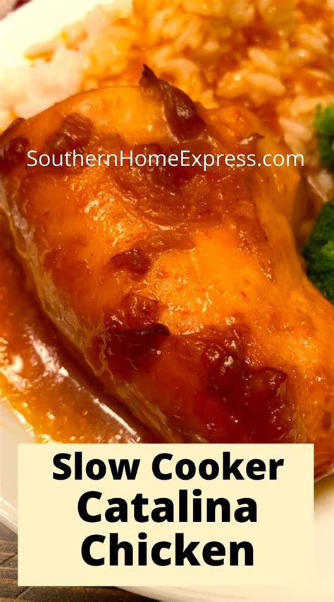 This Slow Cooker Catalina Chicken Recipe Has A Wonderful Blend Of Sweet