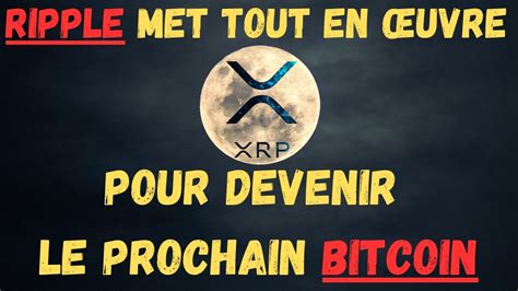 XRP Ripple met tout en œuvre pour devenir le prochain Bitcoin BRICS