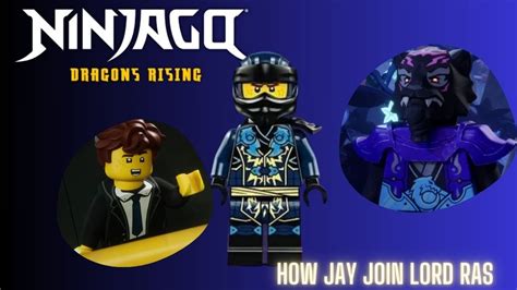 How Does Our Loveable Jay Walker Join Lord Ras Side In Ninjago Dragons