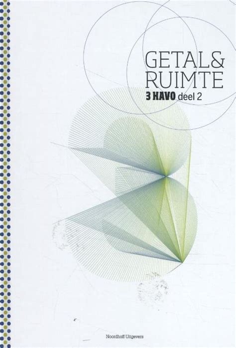 Getal Ruimte Deel 2 3 Havo Leerboek L A Reichard 9789011112940