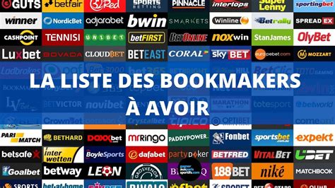 La Liste Des Bookmakers à Avoir Si Tu Veux être Un Parieur Gagnant