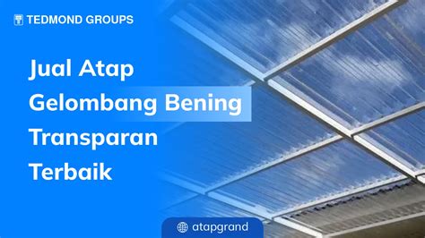 Jual Atap Gelombang Bening Transparan Terbaik Atap Grand Luxe