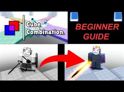 Roblox Cube Combination A Beginner S Guide Youtube