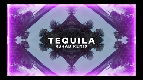 Dan Shay Tequila R Hab Remix Youtube