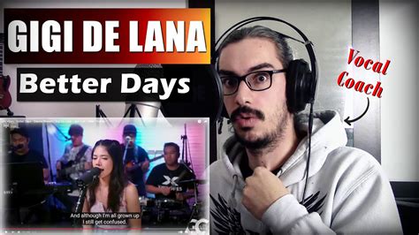 GIGI DE LANA Better Days REACTION ANALYSIS By Vocal Coach SUB