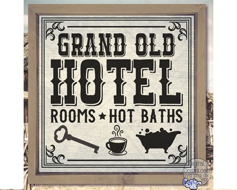 Vintage Grand Old Hotel Svg Grand Old Hotel Sign Svg Rooms Hot Baths