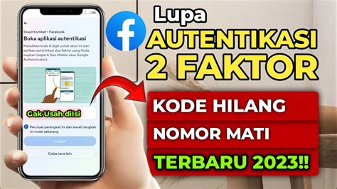 CARA CEPAT Mengatasi Akun Facebook Yang Terkunci Autentikasi Dua