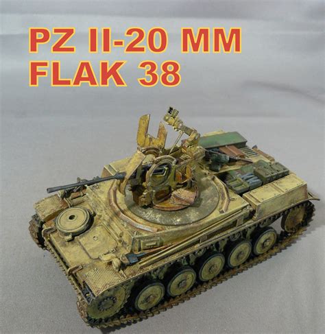 Pz Ii 20mm Flk Pz August 6 2014 War Tank Model Tanks Military