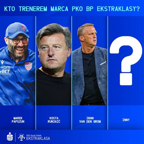 PKO BP Ekstraklasa on Twitter Kto był najlepszym trenerem w marcu