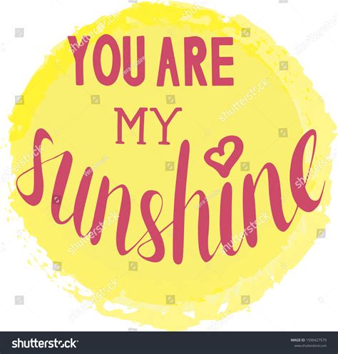 Vector Illustration Quote You My Sunshine Stock Vector Royalty Free