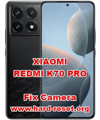 How To FIX Camera On XIAOMI REDMI K70 PRO Problem Hard Reset