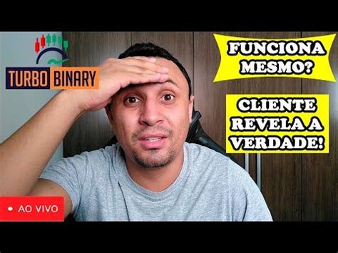 Analise Tutorial Dicas Turbo Binary Funciona Cliente Revela A Verdade