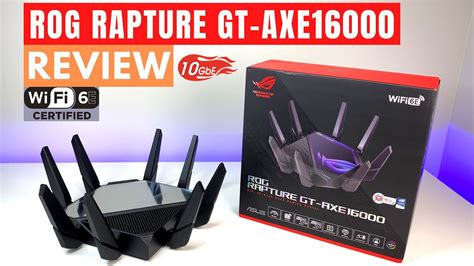 Asus Rog Rapture Gt Axe16000 Wifi 6e Router Review Youtube