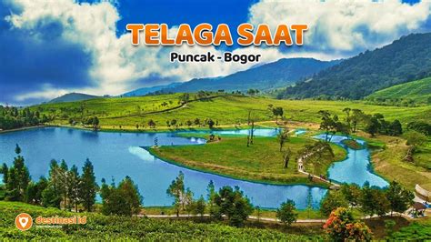 Gabut Yuk Healing Ke Telaga Saat Puncak Bogor Bareng Ayang Sukabumi