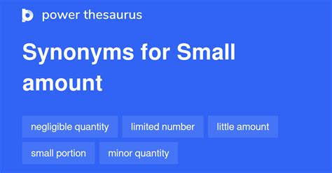 Small Amount Synonyms 401 Similar Words And Phrases