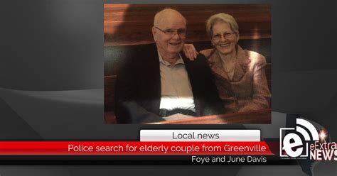 Police Search For Elderly Couple Missing From Greenville