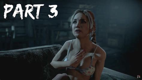 Until Dawn Gameplay Walkthrough W EmilyDABae Part 3 Down And Dirty