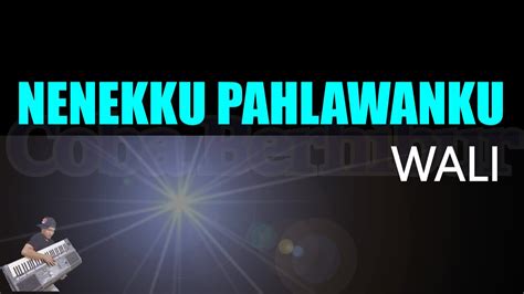 Karaoke Wali Nenekku Pahlawanku Karaoke Lirik HD YouTube