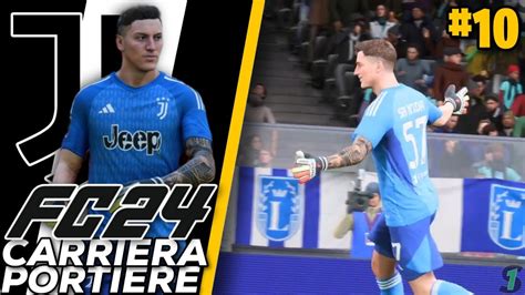 SALUTATE LA CAPOLISTA EA FC 24 PS5 Carriera Portiere Juventus 10