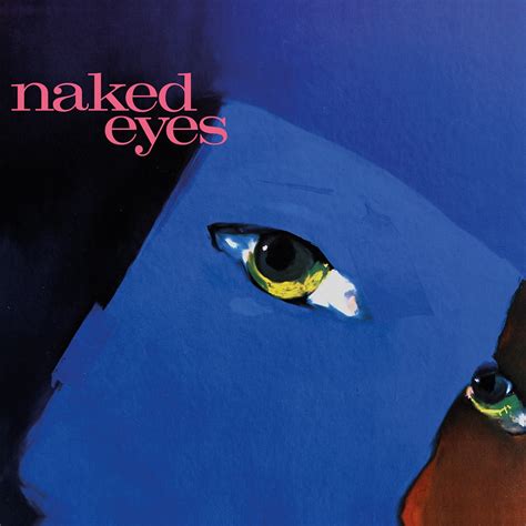 Naked Eyes Album By Naked Eyes Apple Music