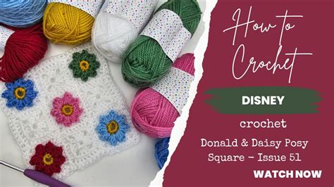 How To Crochet Hachette Disney Crochet Tutorial Issue The Donald