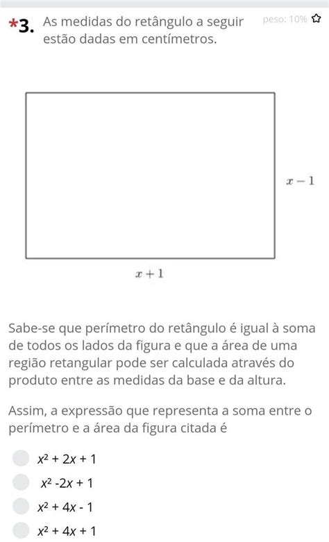 As Medidas Do Retângulo A Seguir Estão Dadas Em Centímetros Sabe Se