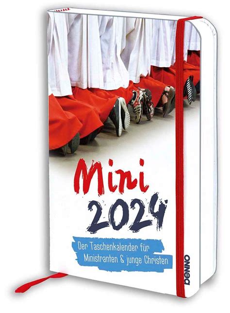 Mini Der Taschenkalender Zum Kirchenjahr F R Ministranten Junge