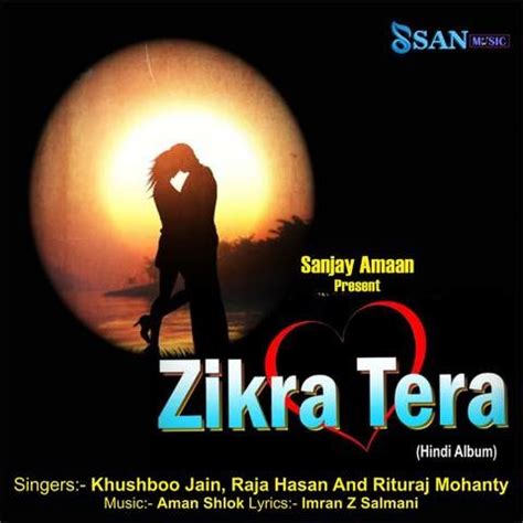 Zikra Tera Songs Download: Zikra Tera MP3 Songs Online Free on Gaana.com