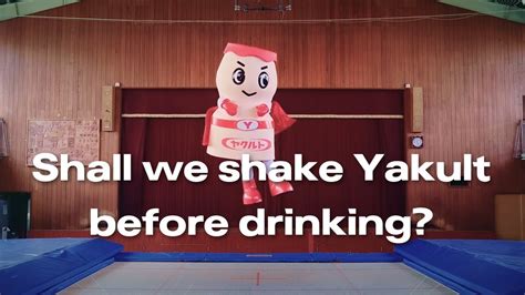 Yakult Man Should We Shake Yakult Before Drinking Youtube