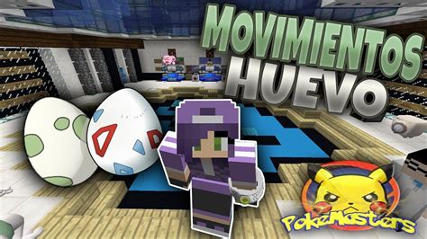 COMO CONSEGUIR MOVIMIENTOS HUEVO GUIA DE CRIANZA PIXELMON ONLINE