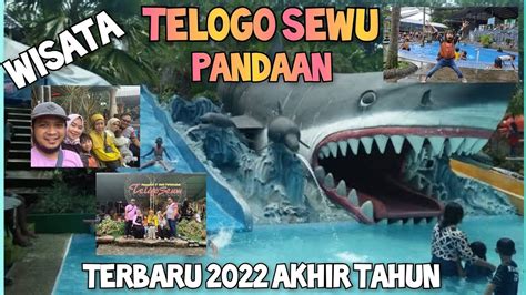 Wisata Telogo Sewu Pandaan Terbaru Youtube