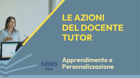 Apprendimento E Personalizzazione Azioni Del Tutor