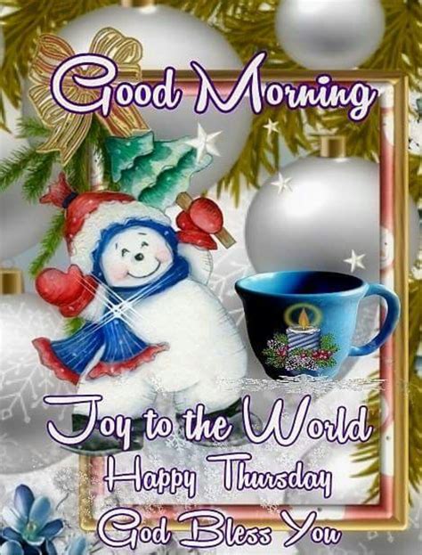 Happy Thursday Christmas Images And Quotes That Can Recall To The Old Man The Pleasures Of His