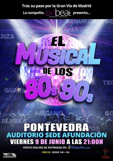 El Musical De Los S Y Los S En Pontevedra Vigo Plan