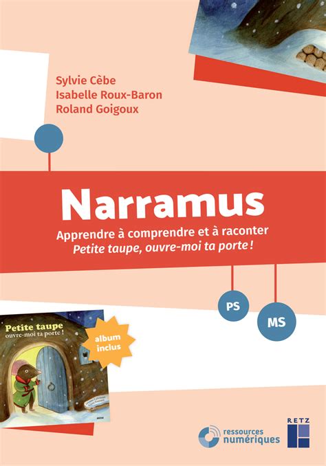 Narramus Petite Taupe Ouvre Moi Ta Porte Ps Ms Ressources