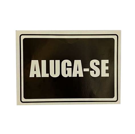 Placa Sinaliz Dl Utilidades Aluga Se Papelaria E Embalagens