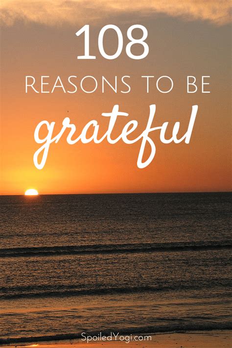 108 Reasons To Be Grateful Gratitude List Spoiled