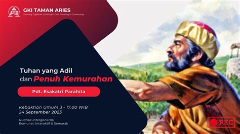 RECORDED KEBAKTIAN III GKI TAMAN ARIES MINGGU 24 SEPTEMBER 2023