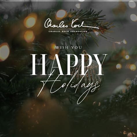 Charles Koch Foundation On Linkedin Happy Holidays From The Charles