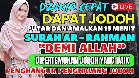 Jangan Heran Ketemu Jodoh Setelah Dengarkan Ini Dzikir Cepat Dapat