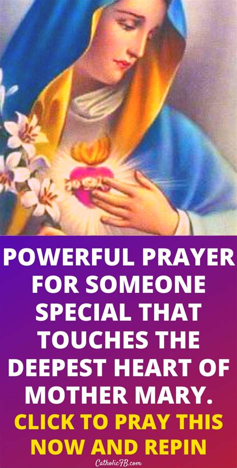 Powerful Prayer For Someone Special That Touches The Deepest Heart Of Mother Mary Power Of